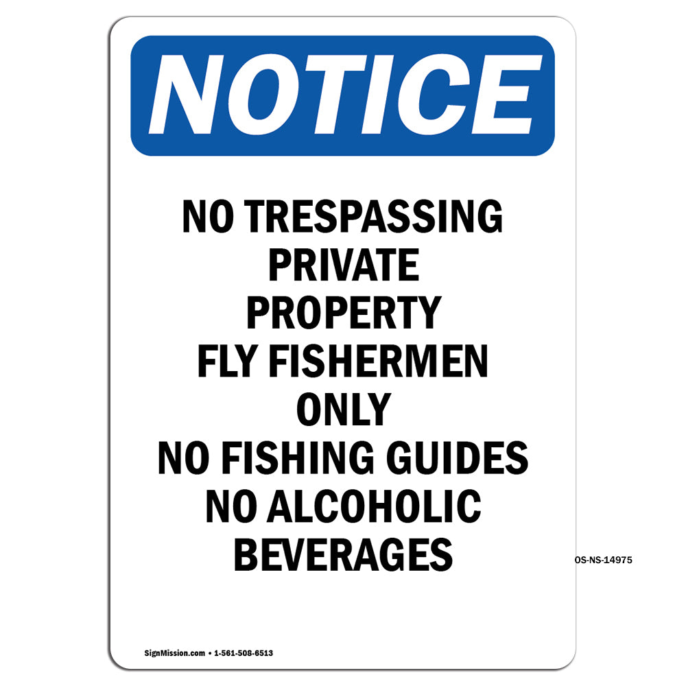 No Trespassing Private Property Fly Fishermen