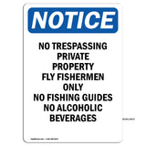 No Trespassing Private Property Fly Fishermen