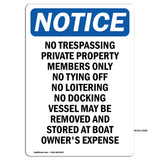 No Trespassing Private Property Members