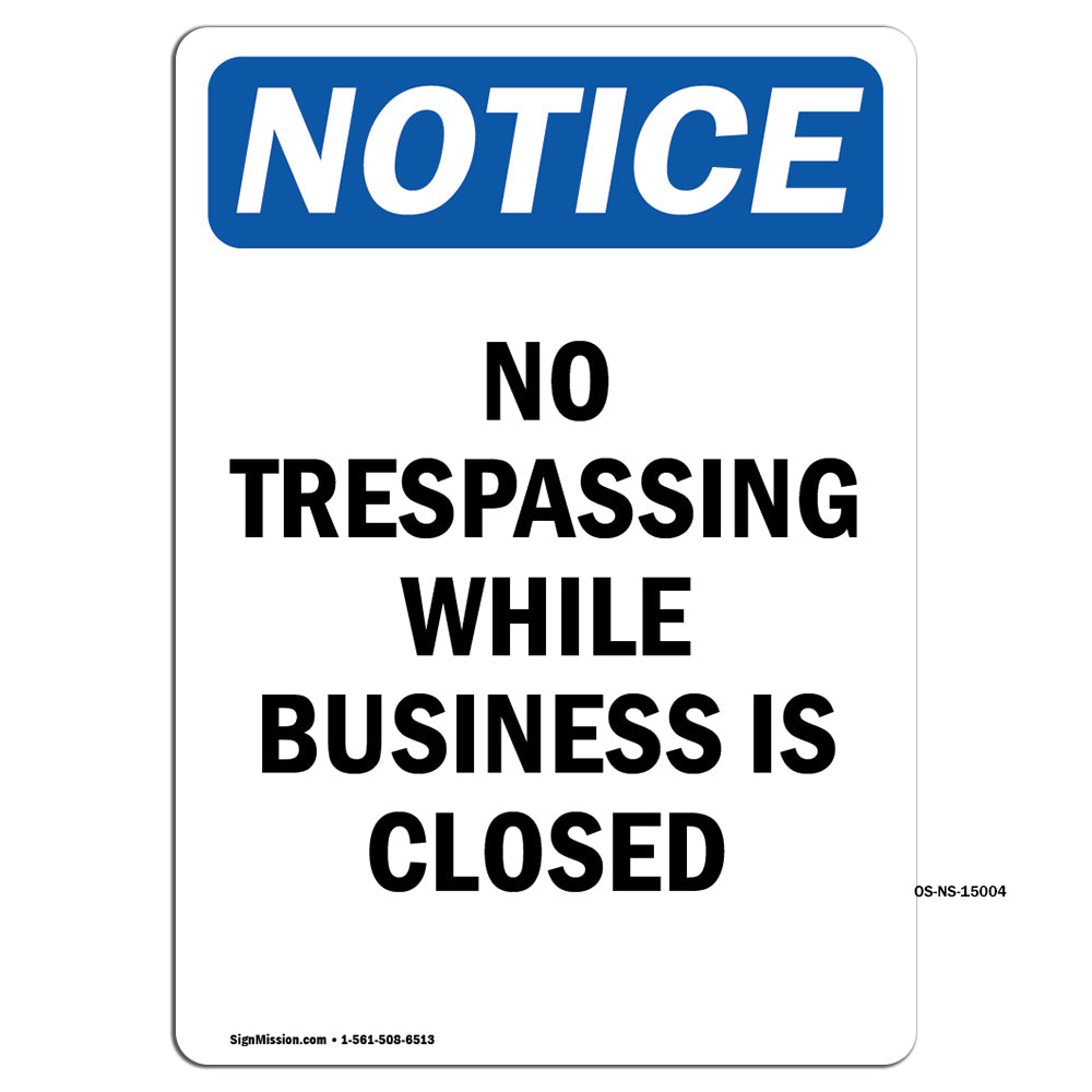 No Trespassing While Business Is Closed