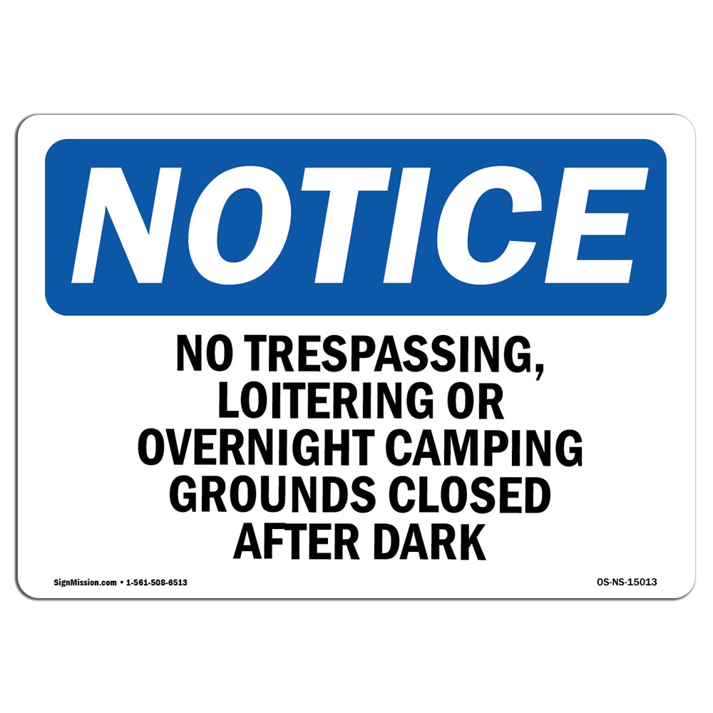 No Trespassing, Loitering Or Overnight Camping
