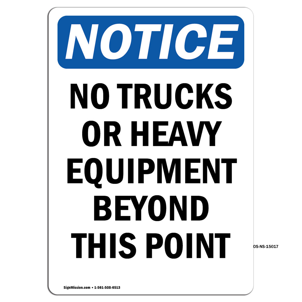 No Trucks Or Heavy Equipment Beyond