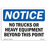 No Trucks Or Heavy Equipment Beyond