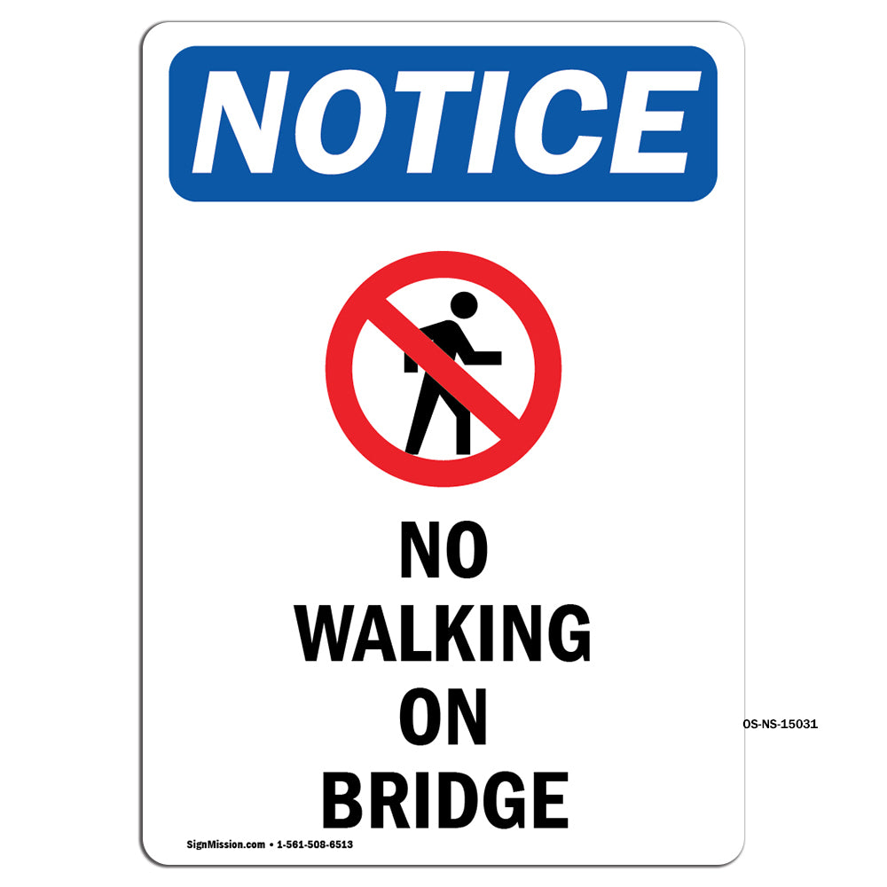 No Walking On Bridge
