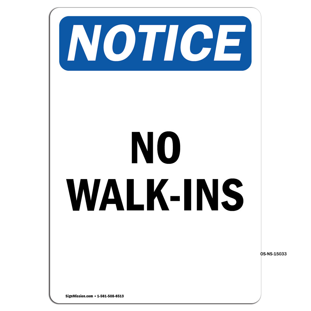 No Walk-Ins