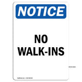 No Walk-Ins