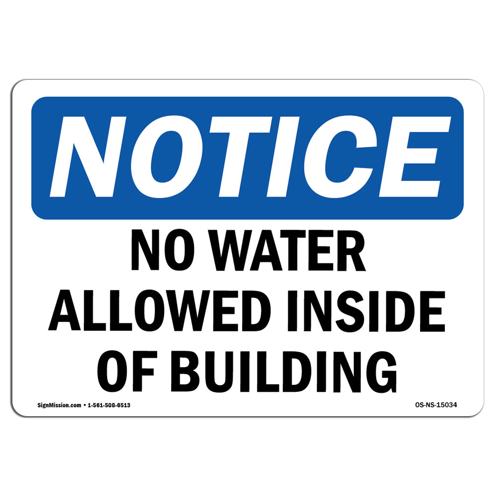 No Water Allowed Inside Of Building