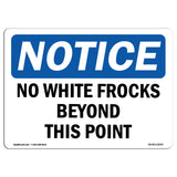 No White Frocks Beyond This Point