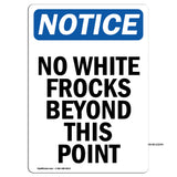 No White Frocks Beyond This Point