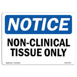 Non-Clinical Tissue Only