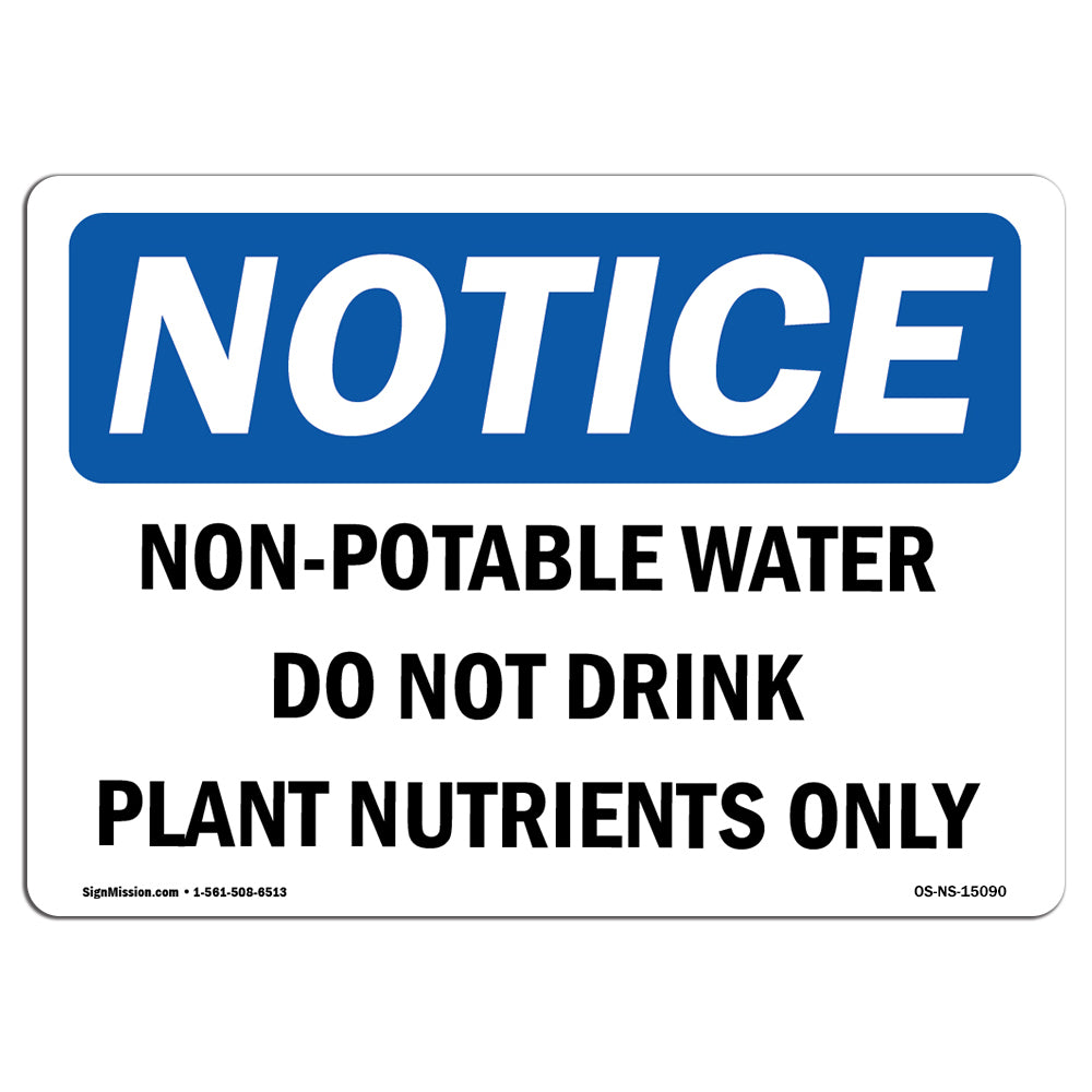 Non-Potable Water Do Not Drink Plant Nutrients