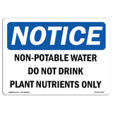 Non-Potable Water Do Not Drink Plant Nutrients