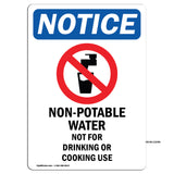 NOTICE Non-Potable Water Not For Drinking Cooking
