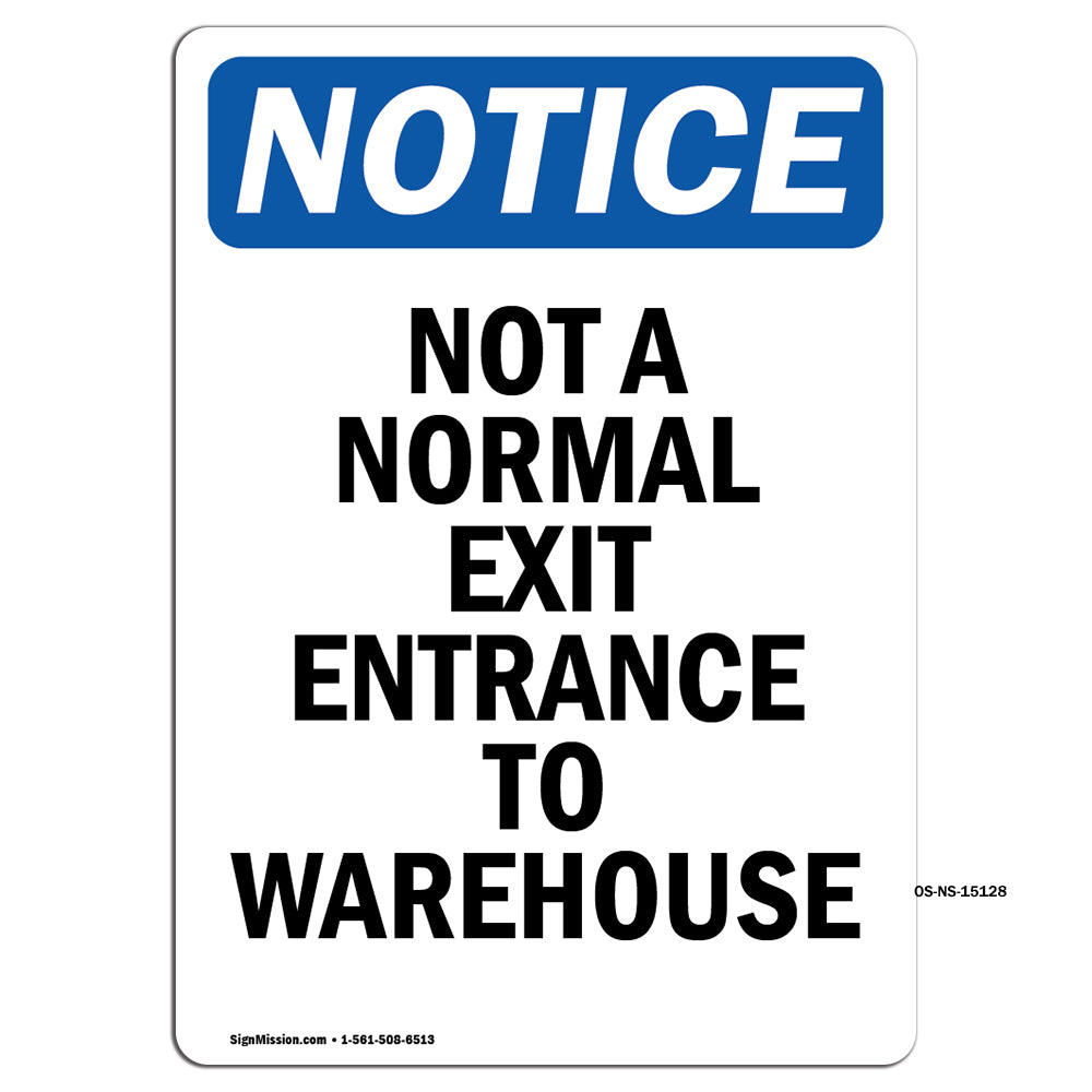 Not A Normal Exit Entrance To Warehouse