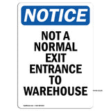 Not A Normal Exit Entrance To Warehouse