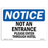 Not An Entrance Please Enter Through Hotel