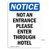 Not An Entrance Please Enter Through Hotel