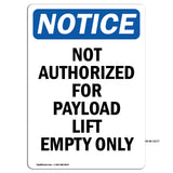 Not Authorized For Payload Lift Empty Only
