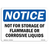 Not For Storage Of Flammable Or Corrosive Liquids
