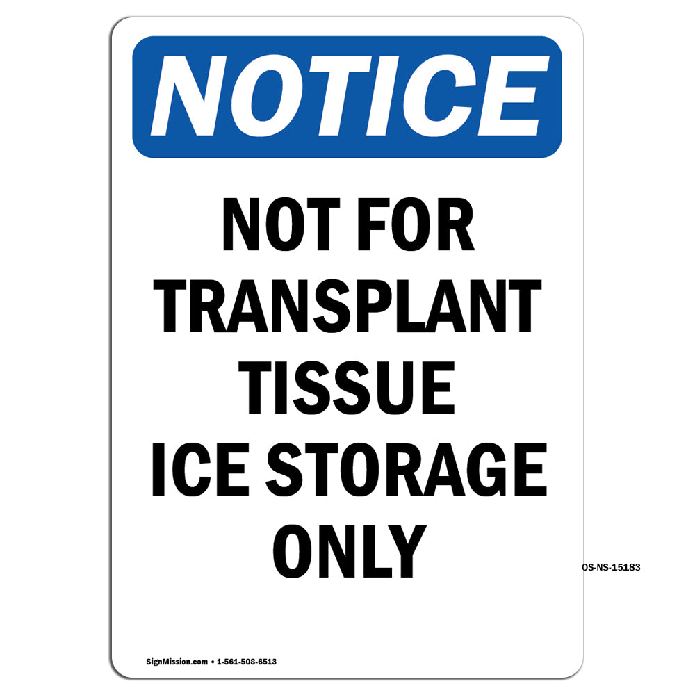 Not For Transplant Tissue Ice