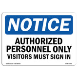 NOTICE Authorized Personnel Only Visitors