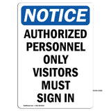 NOTICE Authorized Personnel Only Visitors