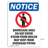 NOTICE Barricade Area Do Not