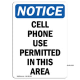 NOTICE Cell Phone Use Permitted In This Area