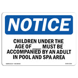NOTICE Children Must Be Accompanied By An Adult