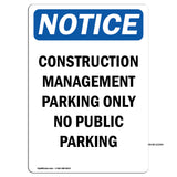 NOTICE Work Management Parking Only