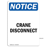 NOTICE Crane Disconnect