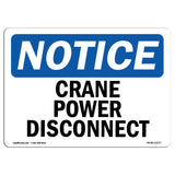 NOTICE Crane Power Disconnect