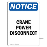 NOTICE Crane Power Disconnect