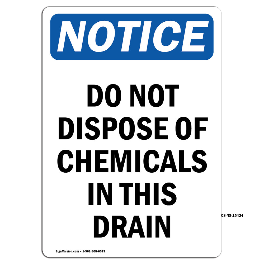 NOTICE Do Not Dispose Of Chemicals In Drain