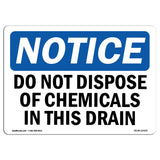 NOTICE Do Not Dispose Of Chemicals In Drain