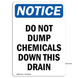 NOTICE Do Not Dump Chemicals Down This Drain