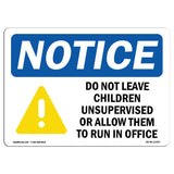 NOTICE Do Not Leave Children