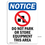 NOTICE Do Not Park Or Store