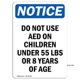 NOTICE Do Not Use AED On Children