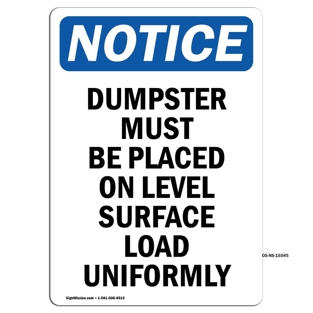 NOTICE Dumpster Level Surface Load Uniformly