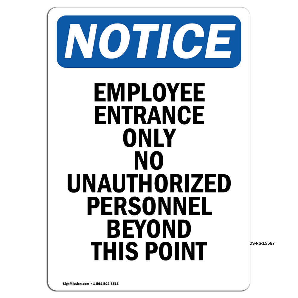 NOTICE Employee Entrance Only