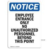 NOTICE Employee Entrance Only