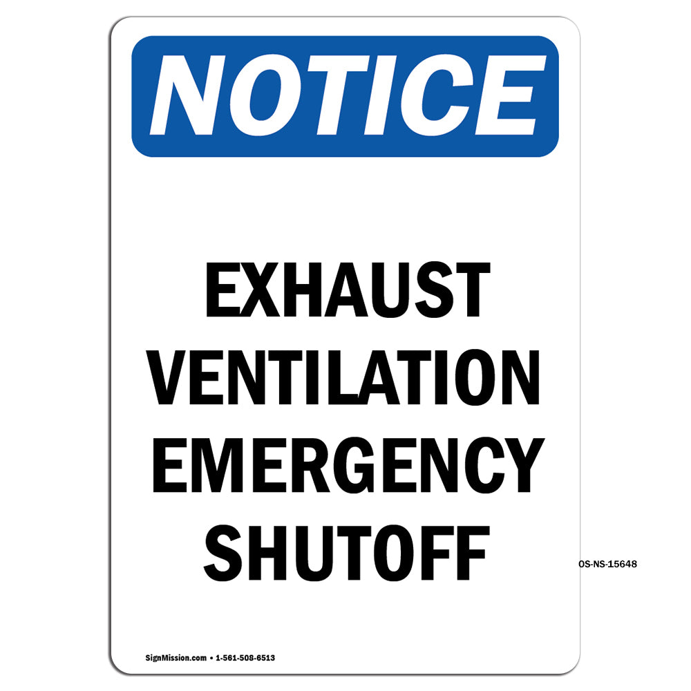NOTICE Exhaust Ventilation Emergency Shutoff