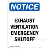 NOTICE Exhaust Ventilation Emergency Shutoff