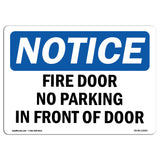 NOTICE Fire Door No Parking In Front Of Door