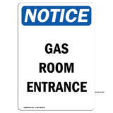 NOTICE Gas Room Entrance