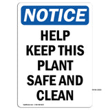 NOTICE Help Keep This Plant Safe And Clean