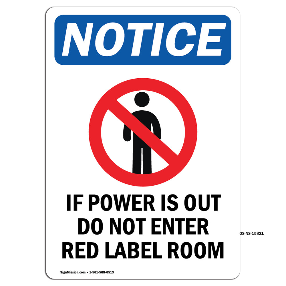 NOTICE If Power Is Out Do Not