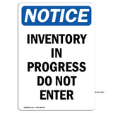 NOTICE Inventory In Progress Do Not Enter