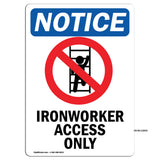 NOTICE Ironworker Access Only